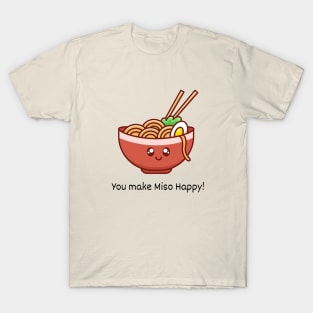 You Make Miso Happy Valentines Day Cute Kawaii T-Shirt